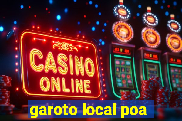 garoto local poa